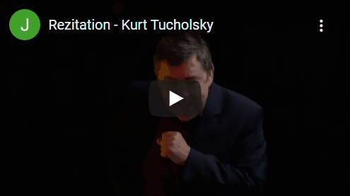 Rezitation-von-Kurt-Tucholsky